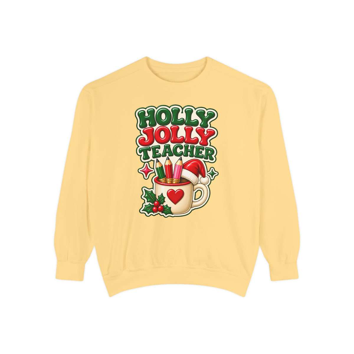 Holly Jolly Teacher Sweatshirt – Christmas Mug Holiday Teacher Gift