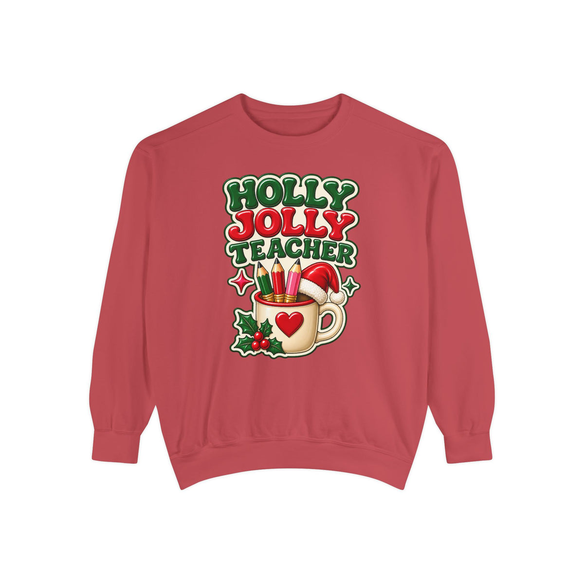 Holly Jolly Teacher Sweatshirt – Christmas Mug Holiday Teacher Gift