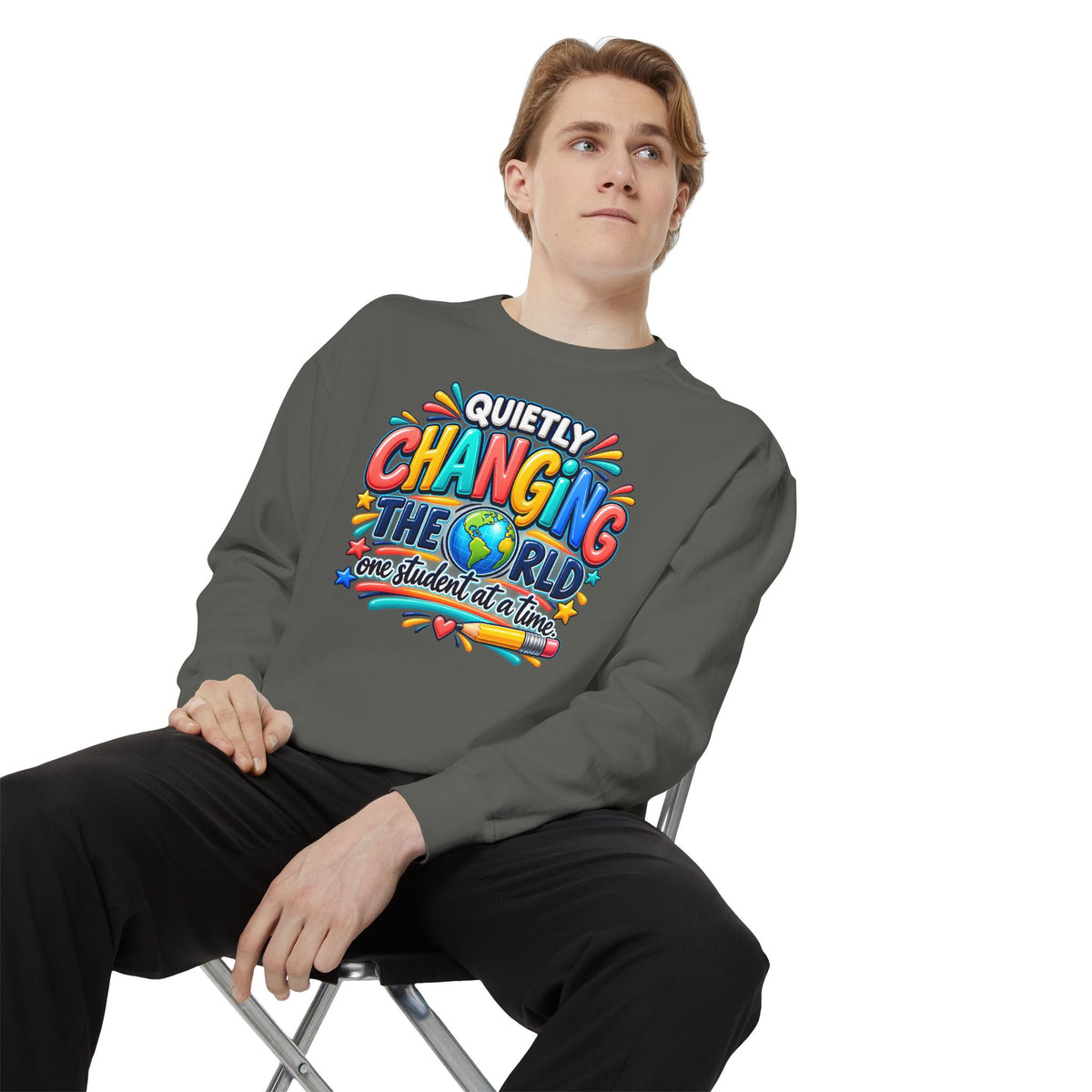 Quietly Changing the World Colorful Sweatshirt - Teacher Appreciation Crewneck