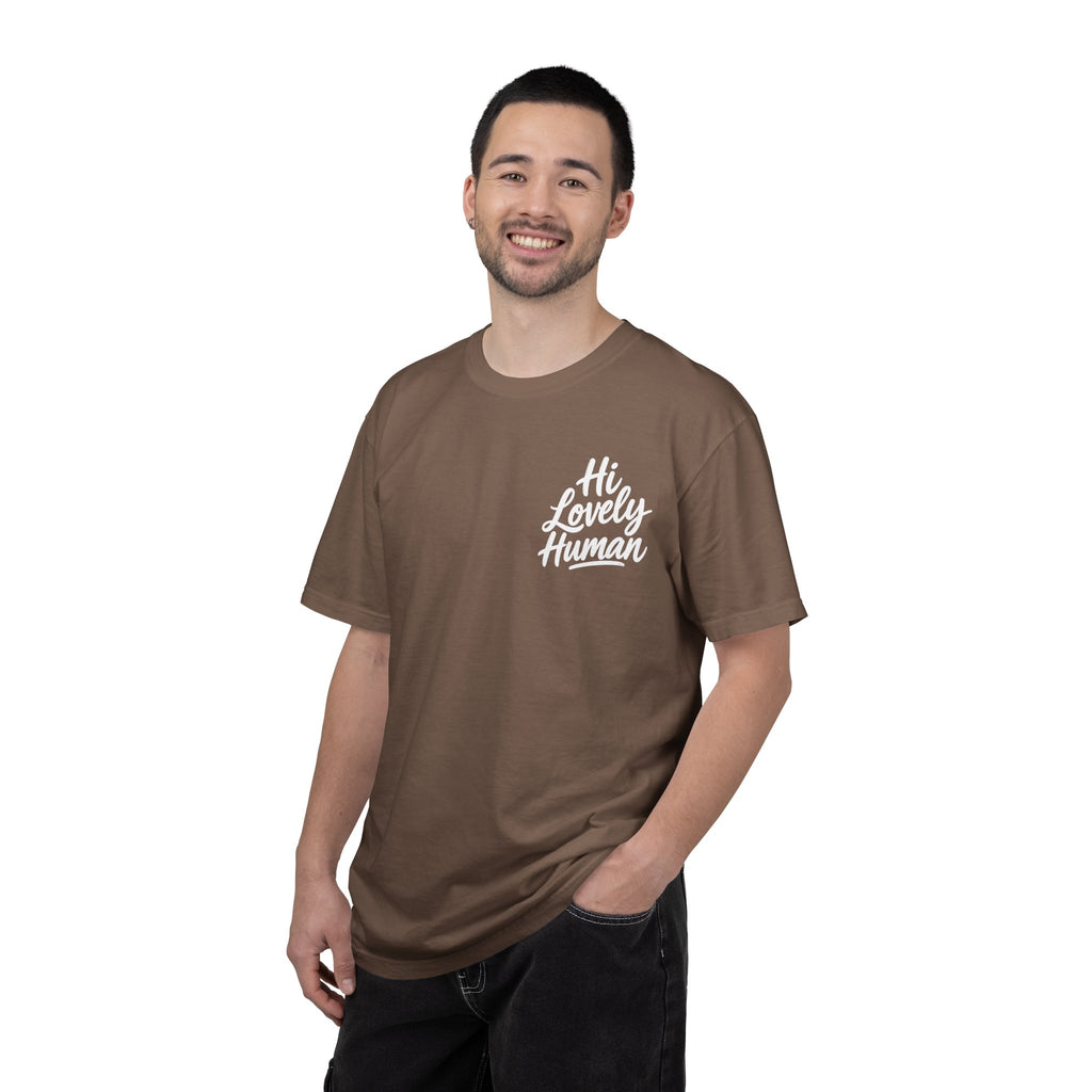Hi Lovely Human — Inspirational Garment-Dyed Adult T-Shirt