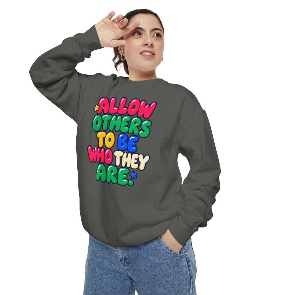 Allow Others to Be Who They Are Sweatshirt | Kindness & Acceptance Crewneck 🌼💛