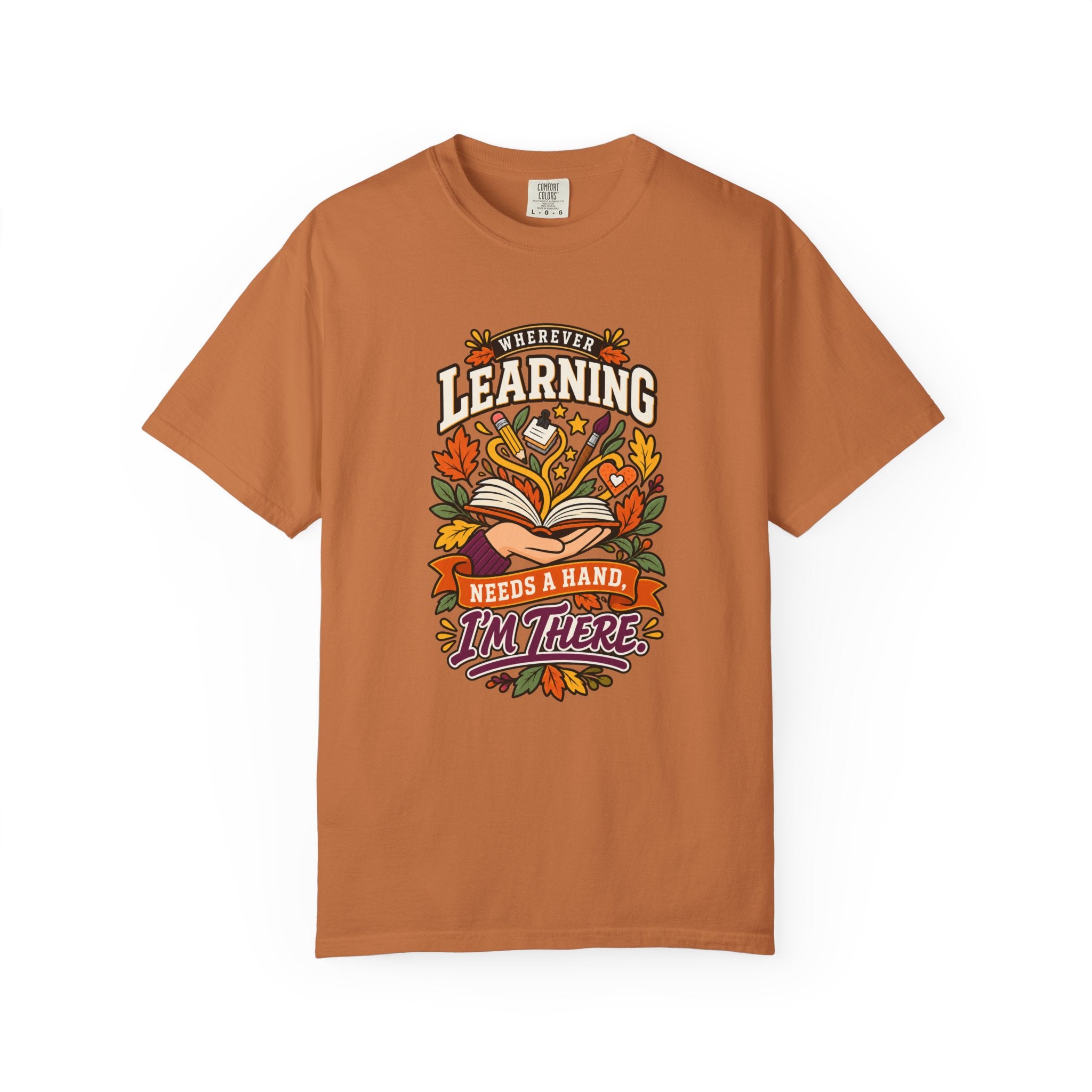 Wherever Learning Needs a Hand Teacher Heavyweight Tee 🍎📚