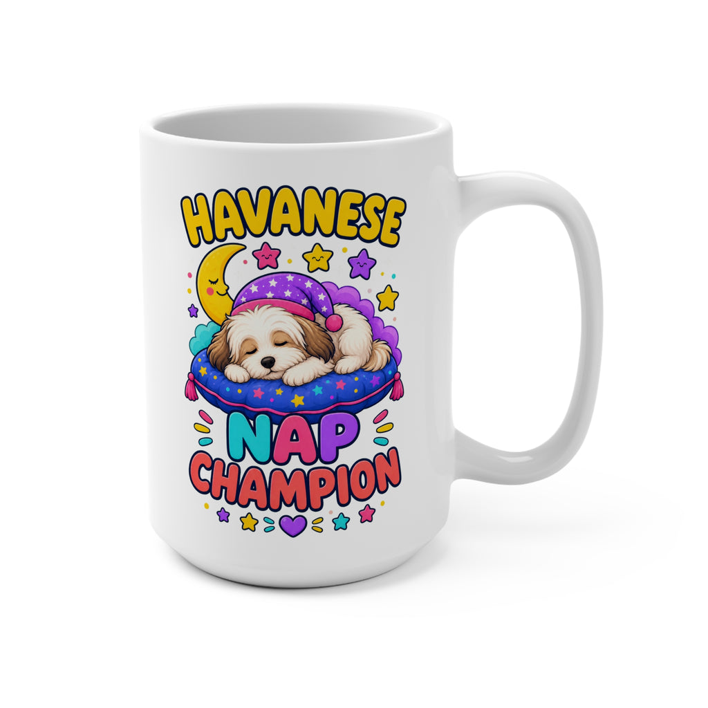 Havanese Nap Champion Mug - Cute Sleeping Dog Coffee Cup - Funny Havanese Owner and Dog Lover Gift