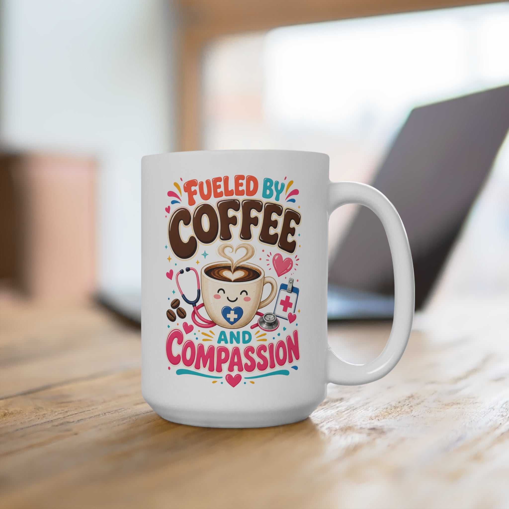 Fueled by Coffee and Compassion Mug - Funny Nurse Coffee Cup - Nurse Appreciation, Graduation and Healthcare Gift