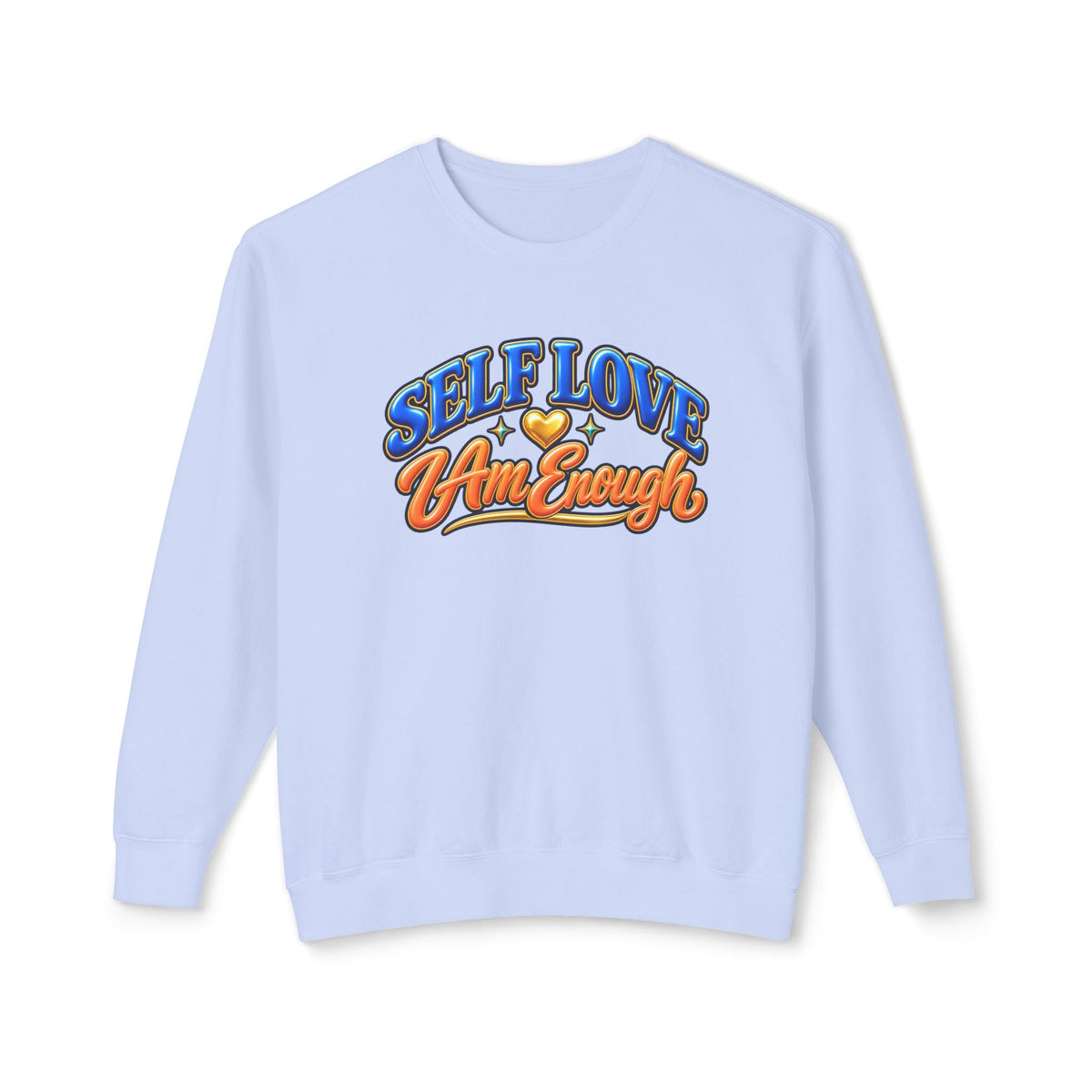 Self Love "I Am Enough" Crewneck Sweatshirt — Retro Positive Message Pullover