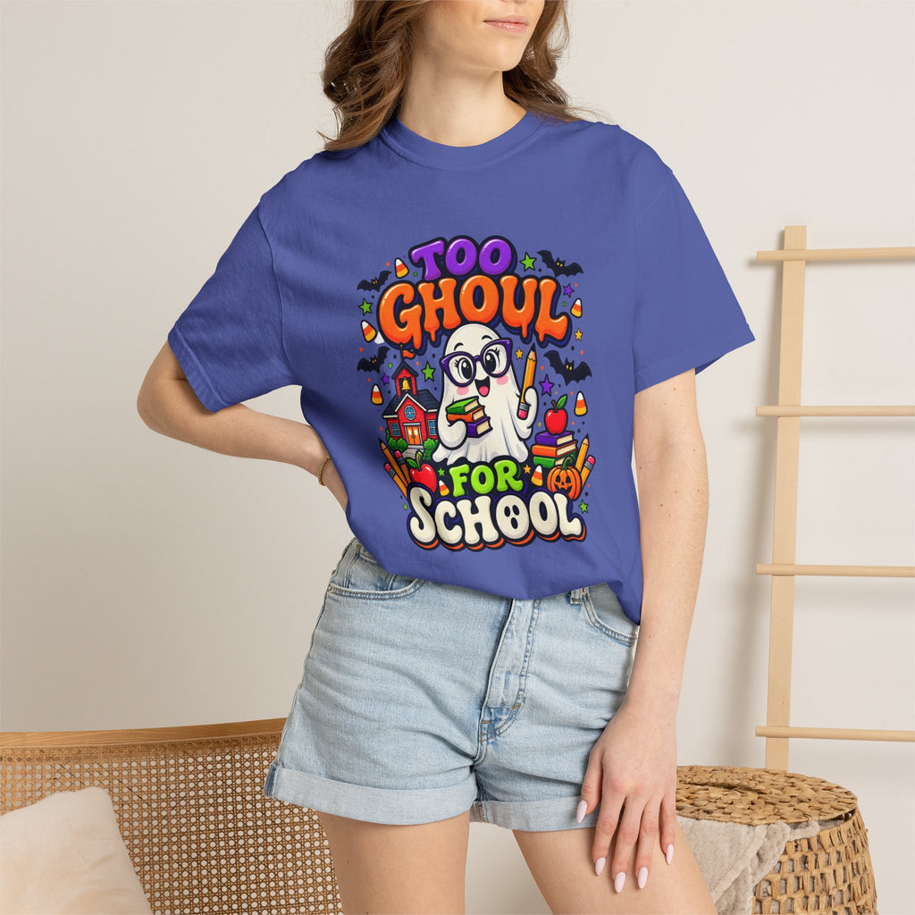 Too Ghoul for School T-Shirt — Cute Halloween Ghost Back-to-School Tee