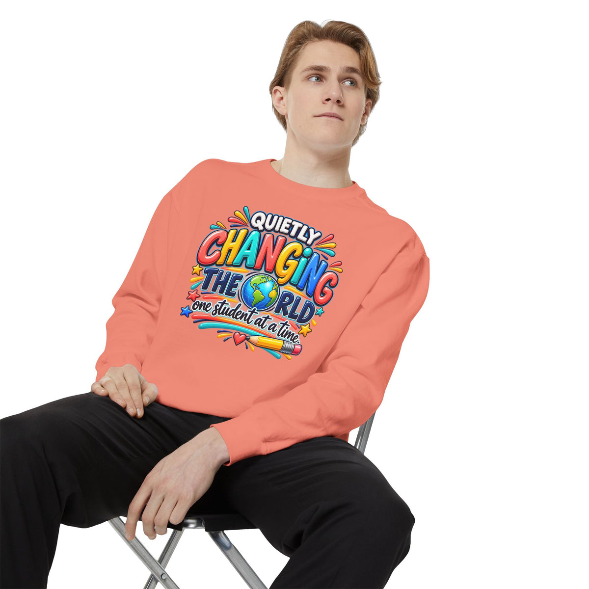 Quietly Changing the World Colorful Sweatshirt - Teacher Appreciation Crewneck