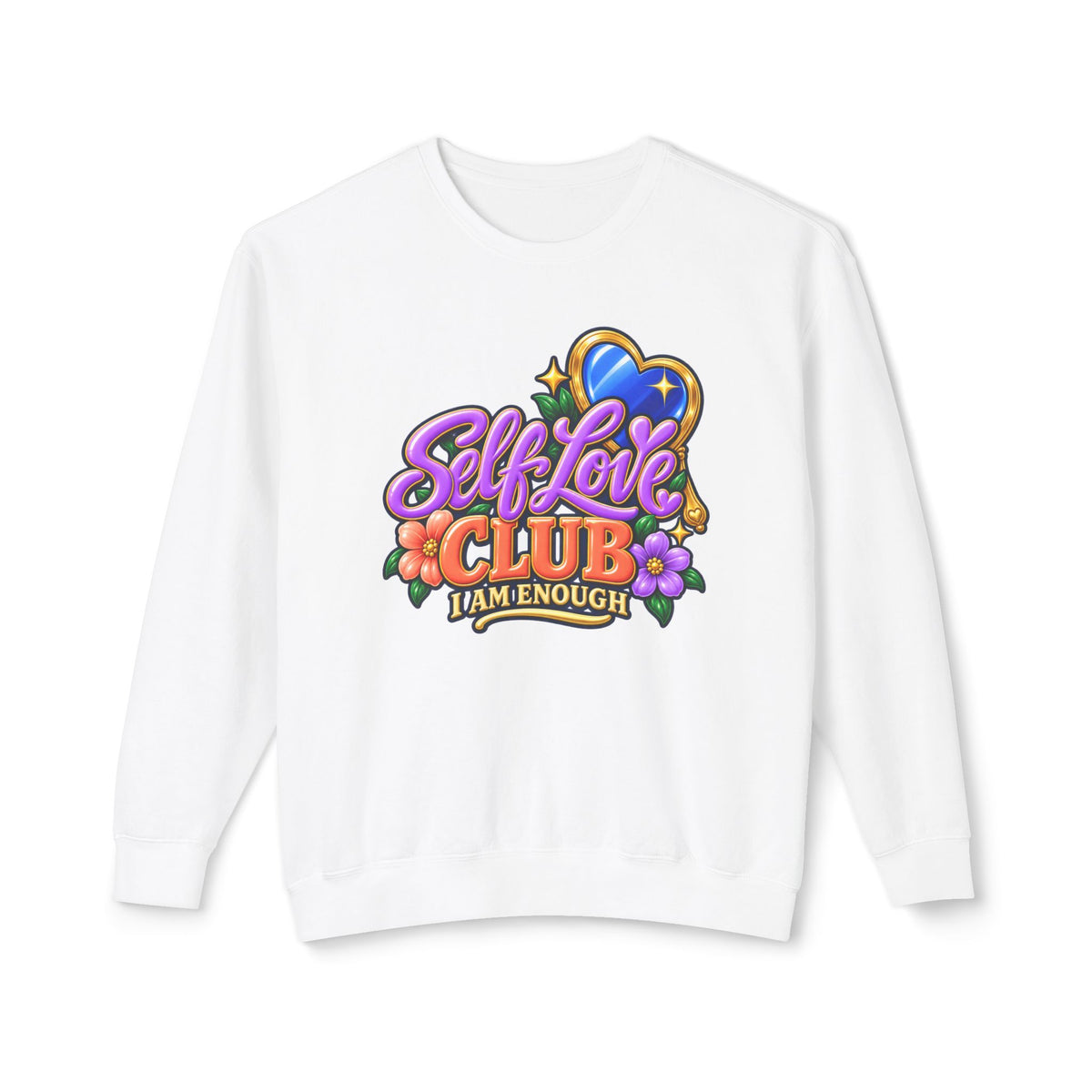 Self Love Club Sweatshirt — "I Am Enough" Graphic Crewneck 💙✨
