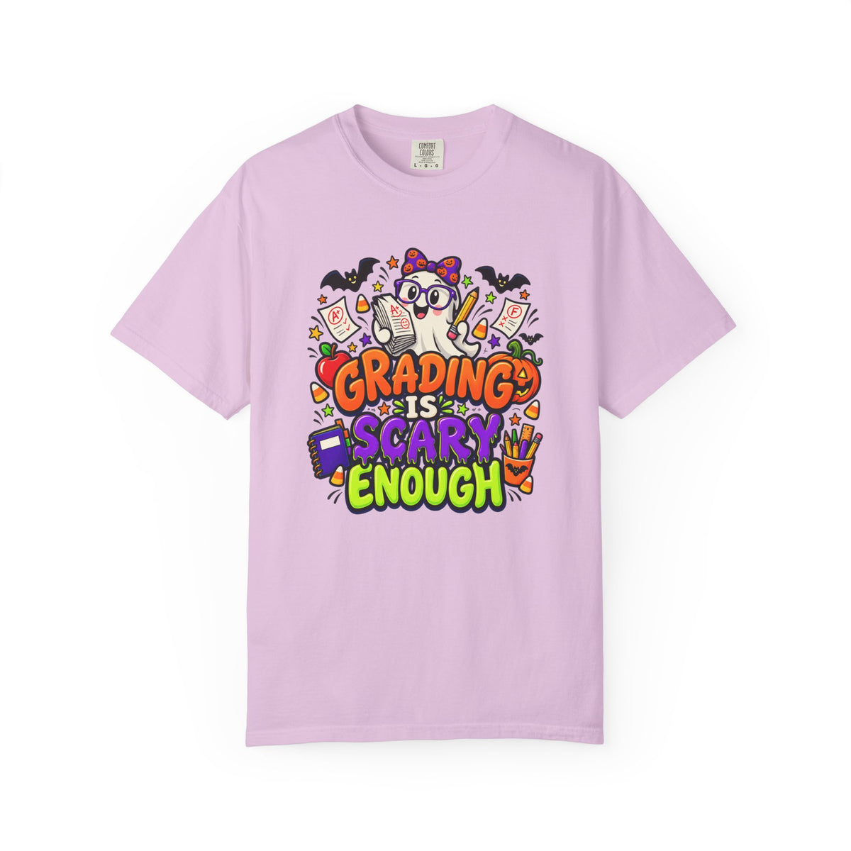 Grading Is Scary Enough T-Shirt — Halloween Teacher Funny Tee