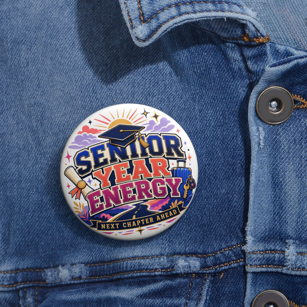 Senior Year Energy "Next Chapter Ahead" Graduation pin