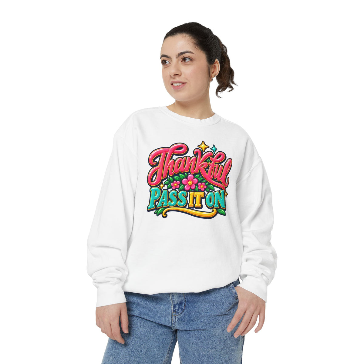 Thankful - Pass It On Sweatshirt
