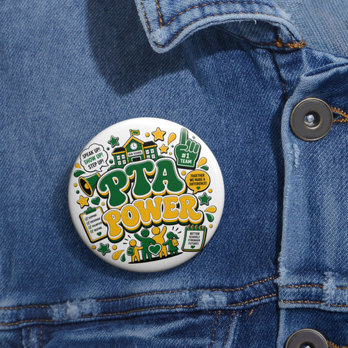 "PTA Power" Daily Button Pin