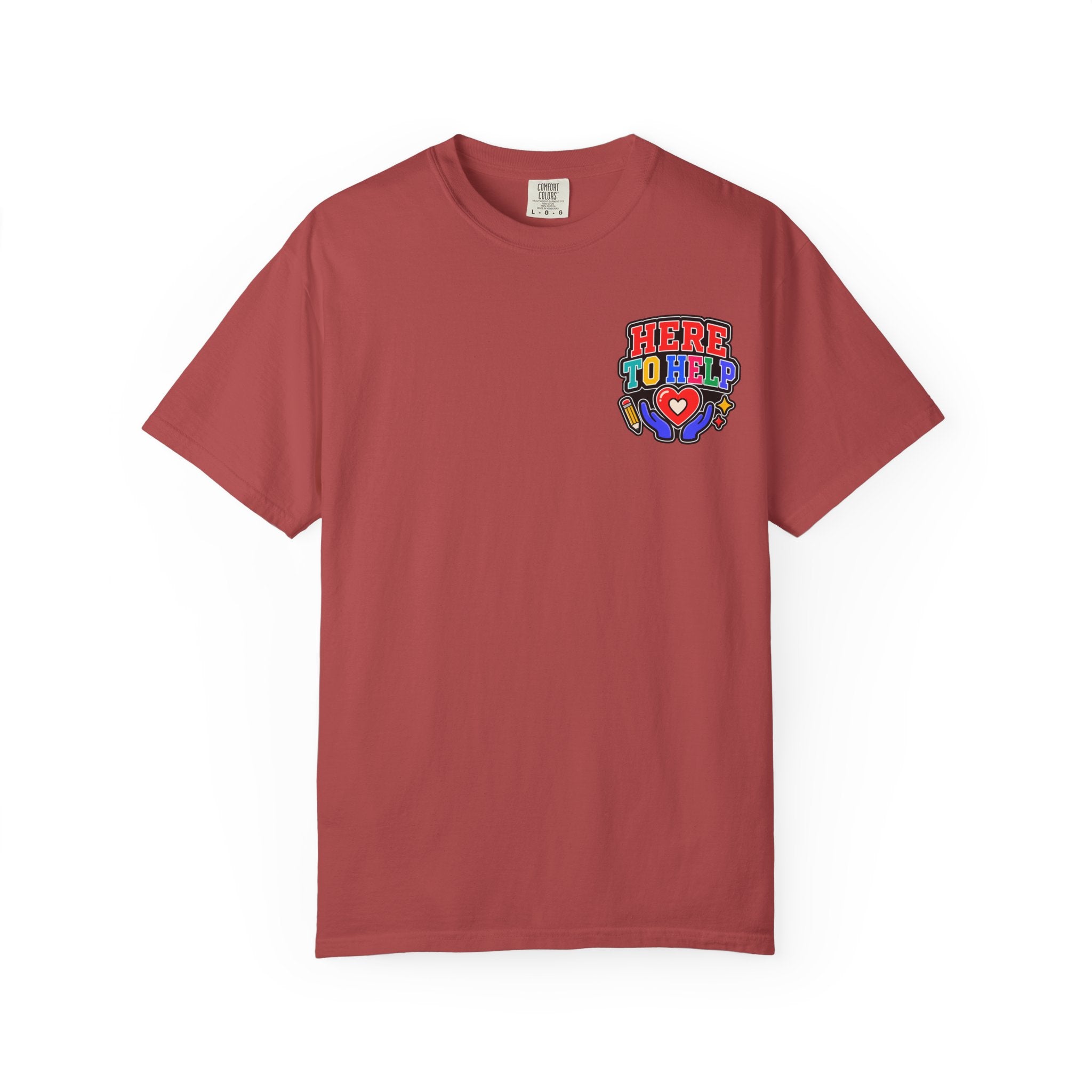 Here to Help School Support Staff Comfort Colors® Tee 🍎✏️