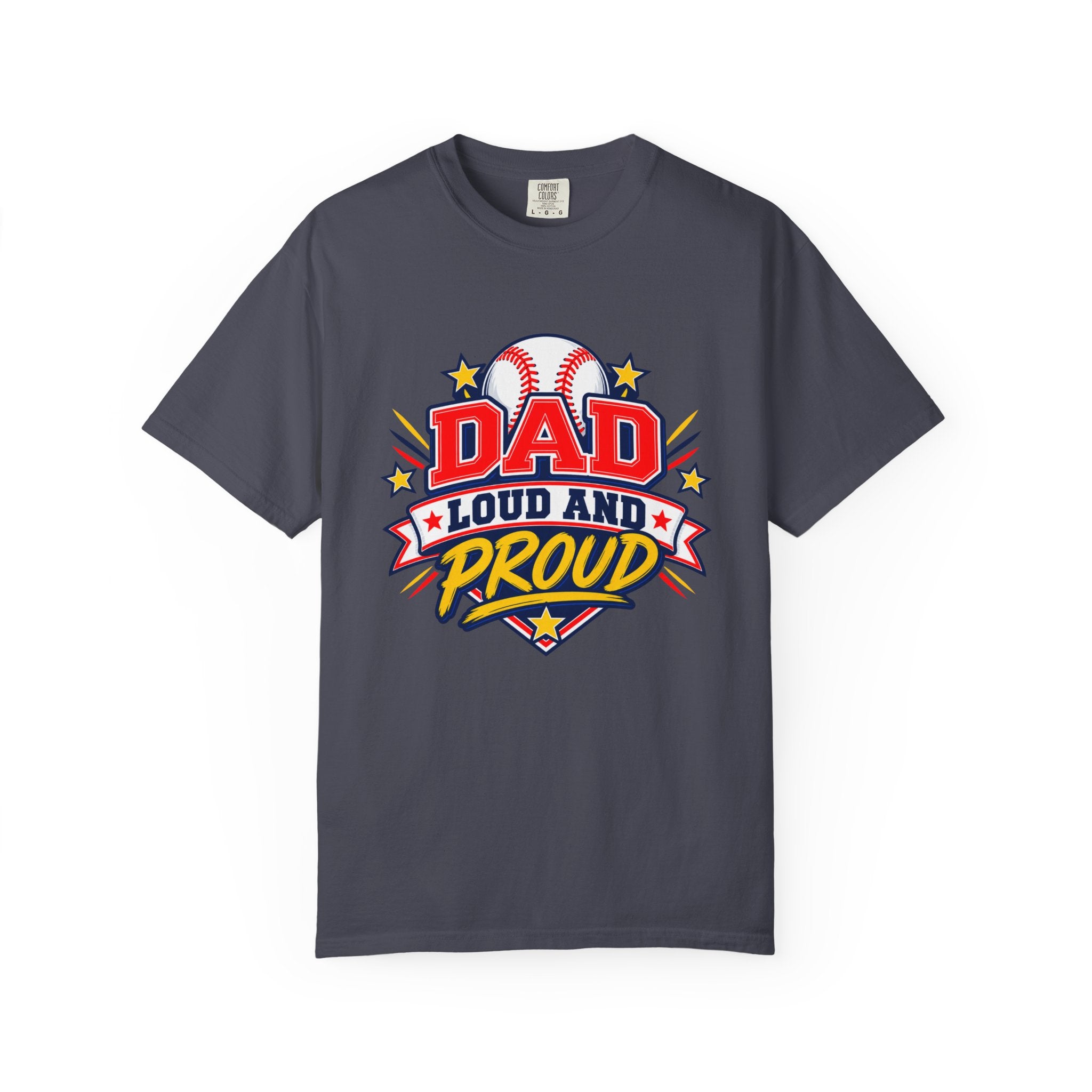 Baseball Dad Loud and Proud Comfort Colors® Tee ⚾️⭐