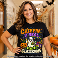 Creepin' It Real in the Classroom Halloween T-Shirt